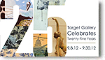Target Gallery Celebrates Twenty Five Years